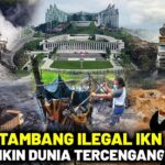 Youtube Thumnail image of : TAMBANG ILEGAL IKN BIKIN MELONGO SEINDONESIA! Prabowo Marah Besar Lihat Kelakuan Penambang Nakal